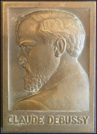 Debussy, Claude. (1862-1918) [Turin, Pierre. (1891 - 1968)] Bronze Portrait Medal