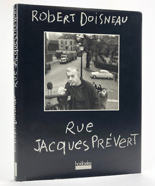 Doisneau, Robert. (1912–1994) "Rue Jacques Prévert" - Signed and Inscribed to fellow Photographer Marceau Devillers