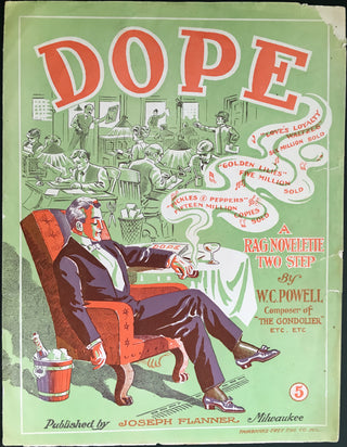 [Cannabis/Dope/Marijuana] Powell, W.C. [Polla, William Conrad. (1876 - 1939) DOPE. A Rag Novelette Two-Step