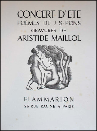 [Dufy, Raoul. (1880-1953)] Maillol, Aristide. [Joseph Bonaventure] [1861-1944] (Illus.) &amp; Pons, J[oseph] S[ebastian].  Concert D&apos;Eté - Specially Printed copy for Raoul Dufy with original paintings