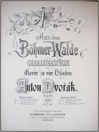 Dvorák, Antonín Leopold . (1841 - 1904) Aus dem Böhmer-Walde. Heft I. : Charakterstücke für Clavier zu 4 Händen.