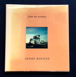 Kertész, André. (1894–1985) From My Window - Signed Book