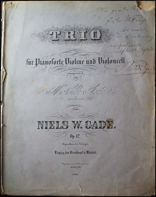 Gade, Niels. (1817 - 1890) Trio für Pianoforte, Violine und Violoncell...  Op. 42. - SIGNED