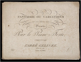 Gelinek, [L&apos;Abbé] Joseph. (1758-1825) Fantasie ou Variations sur la Danse Russe Dumka pour la Piano-Forte...