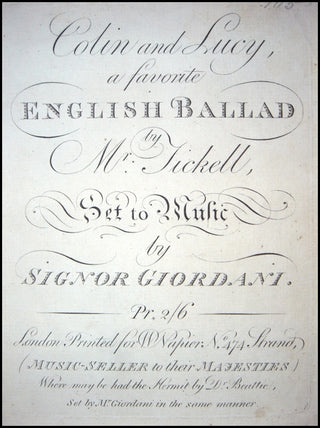 Giordani, Giuseppe. (1751 - 1798) Colin and Lucy, a favorite English Ballad by Mr. Tickell, Set to Music.