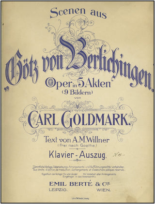 Goldmark, Karl. (1830-1915) Götz von berlichingen. Klavier-Auszug.