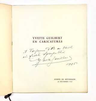 Guilbert, Yvette. (1865–1944) [Tarquini D'Or, Mathilde. (1863–1945)] "Soirée du Réveillon, Yvette Guilbert en Caricatures" - Signed Original 1932 Program to Mathilde Tarquini d'Or