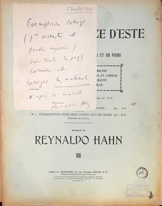 Hahn, Reynaldo. (1874-1947) "Le Bal de Béatrice d’Este" - WITH AUTOGRAPH NOTE AND CORRECTIONS