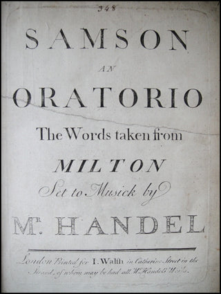 Handel, George Frederic. (1685-1759) Samson. An Oratorio. The Words taken from Milton.