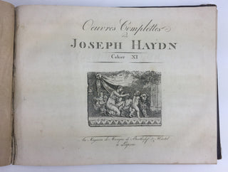 Haydn, Joseph. (1732–1809) Oeuvres Complettes de Joseph Haydn, Cahiers IV and XI