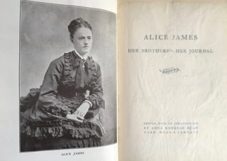 James, Henry. (1843-1916) Alice James: Her Brothers, Her Journal - WITH ORIGINAL PHOTOGRAPHS & AUTOGRAPH LETTER FROM HENRY JAMES ("I have grown bald-- & fat & shaved off my beard!")