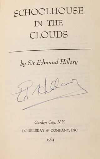 Hillary, Edmund. (1919-2008) "Schoolhouse in the Clouds" - SIGNED, with Edmund Hillary's Hunting Permit