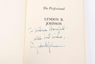 Johnson, Lyndon B. (1908 - 1973) [White, William S. (1905-1994)] "The Professional: Lyndon B. Johnson" - Secretarially Signed