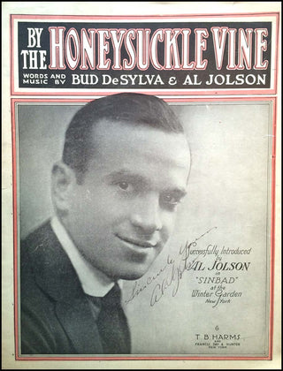 [Jazz &amp; Song] Jolson, Al. (1886-1950) Early Signed Photograph on "By The Honeysuckle Vine" Sheet Music