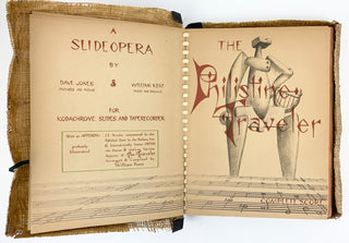 Jones, Dave. (1926–1996) & Kent, William. (1919–2012) The Philistine Traveler: Slide Opera - SIGNED