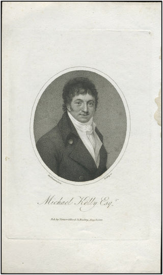 Kelly, Michael.  (1762-1826) Fine 1801 Stipple Engraving of the famed Mozart Creator