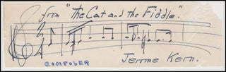 Kern, Jerome. (1885–1945) "The Cat and the Fiddle" - Autograph Musical Quotation