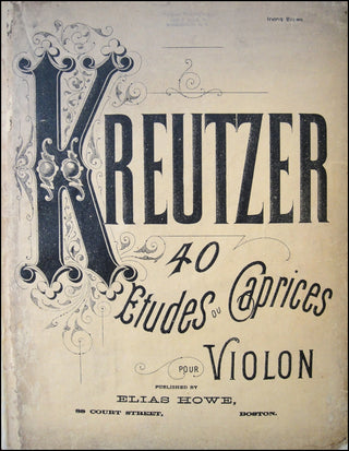 Kreutzer, Rodolphe. (1766-1831)  40 Études ou Caprices pour le Violon