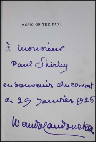 Landowska, Wanda. (1879–1959) "Music of the Past" - Presentation Copy to Paul Shirley