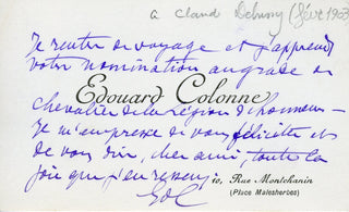 [Debussy, Claude. (1862-1918)] Colonne, Édouard. (1838-1910) & Bréval, Lucienne. (1869-1935) & Plumet, Charles. (1861-1928) & Campanini, Cleofonte. (1860-1919) & Dippel, Andreas. (1866-1932) & Sinigaglia, Leone. (1868-1944) & Depanis, Giuseppe. (1853-1942