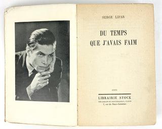 Lifar, Serge. (1905-1986) "Du Temps que J'avais Faim," Inscribed to Raymond Bayer