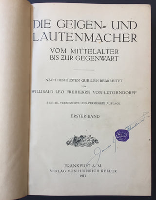 [Violins] Lütgendorff, Willibald Leo Freiherr von. (1856–1937) Die Geigen und Lautenmacher vom Mittelalter bis zur Gegenwart