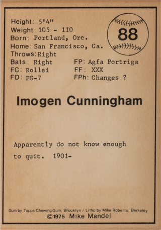 [Mandel, Mike. (b. 1950)] Cunningham, Imogen. (1883–1976) & Adams, Ansel. (1902–1984) & Welpott, Jack. (1923–2007) &Newhall, Beaumont. (1908–1993) & Mann, Margery. & Dater, Judy. (b. 1941) Group of Six SIGNED Photographer Baseball Cards