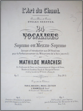 Marchesi, Mathilde de Castrone. (1821-1913) L&apos;Art du Chant. 24 Vocalises pour Soprano our Mezzo-Soprano. Op. 2.