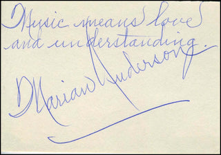 Anderson, Marian. (1897–1993) "Music means love and understanding"  - Autograph Quotation