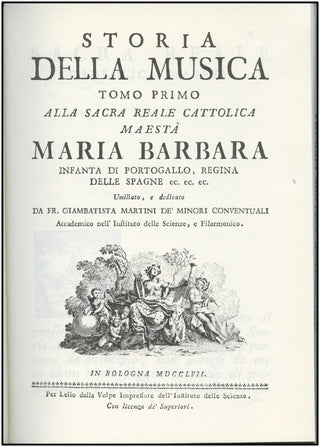 Martini, Giambattista. (1706-1784) Storia Della Musica (1757-1781), Modern Facsimile Edition