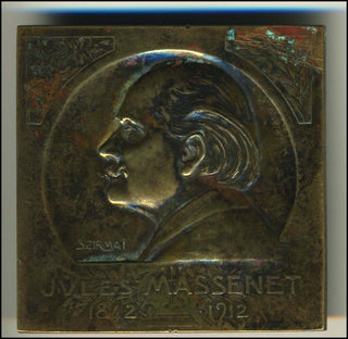 Massenet, Jules. (1842-1912) [Szirmai, Antoine. (1871 - 1938) Bronze Portrait Medal