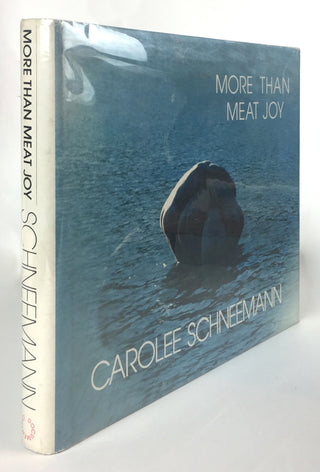 Schneemann, Carolee. (1939–2019) [Ed. B. McPherson]  More than Meat Joy. Complete Performance Works & Selected Writings - SIGNED TO VAL TELBERG AND LEILA KATAYEN