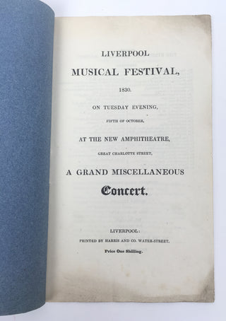 [Mendelssohn-Bartholdy, Felix. (1809–1847)] Malibran, Maria. (1808–1836) & Smart, Sir George. (1776–1867) Liverpool Musical Festival - 1830 Concert Program