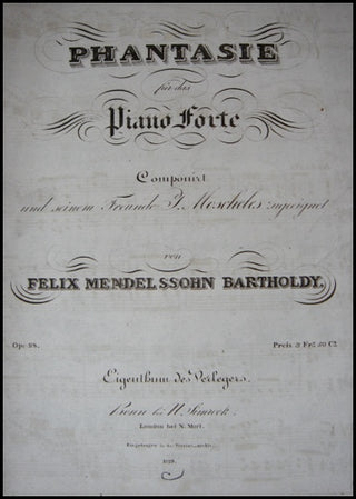 Mendelssohn-Bartholdy, Felix. (1809–1847) Phantasie fur das Piano Forte, Op. 28