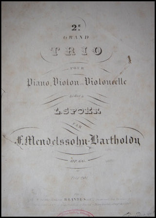 Mendelssohn-Bartholdy, Felix. (1809–1847) 2ieme Grand Trio dedie a L. Spohr. Op. 66. First Edition.