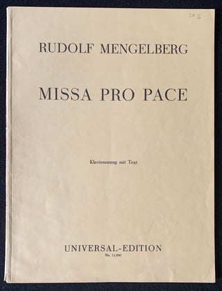 Mengelberg, Rudolf. (1892–1959) [Monteux, Pierre. (1875–1964)] "Missa Pro Pace" - Inscribed to Pierre Monteux