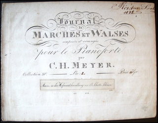 Meyer, Carl Heinrich. (1784 - 1837) Journal de Marches et Walses...pour le Pianoforte. Collection XV. Liv: 2.