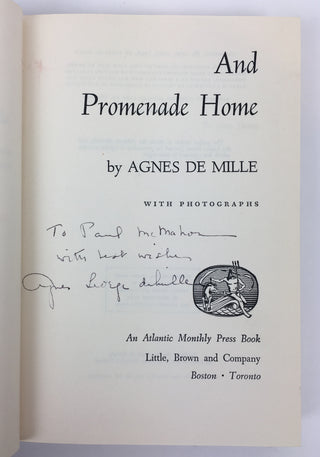 Mille, Agnes de. (1905–1993) And Promenade Home - SIGNED