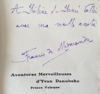 Miomandre, Francis de. (1880-1959) Aventures Merveilleuses d'Yvan Danubsko - SIGNED