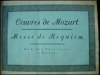 Mozart, Wolfgang Amadeus. (1756–1791) Missa pro Defunctis Requiem, [K. 626]. First Edition, ex-Thomas Beecham.