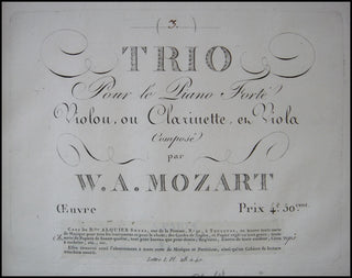 Mozart, Wolfgang Amadeus. (1756–1791) Collection of Piano Trio and Piano Quartets