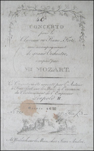 Mozart, Wolfgang Amadeus. (1756–1791) Concerto pour le Clavecin ou Piano-Forte avec accompagnement de grand Orchestre. Oeuvre 46me. [Concerto in D Major. KV 537]