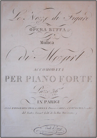 Mozart, Wolfgang Amadeus. (1756–1791) Le Nozze di Figaro. Opera Buffa...Accomodata Per Piano Forte