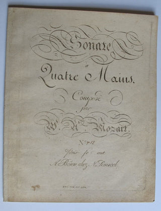 Mozart, Wolfgang Amadeus. (1756–1791) Sonate a quatre mains compose par W.A.Mozart [Sonata for Piano Four Hands, KV 497]