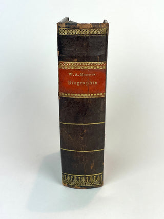 [Mozart, Wolfgang Amadeus. (1756–1791)] Nissen, Georg Nicolaus von. (1761–1826) Biographie W. A. Mozart's. THE FIRST BIOGRAPHY OF MOZART