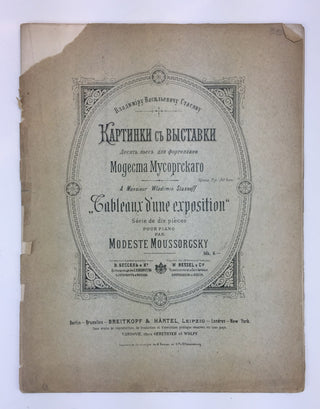 Mussorgsky, Modest. (1839–1881)  Tableaux d'une Exposition. Série de dix pièces pour piano.