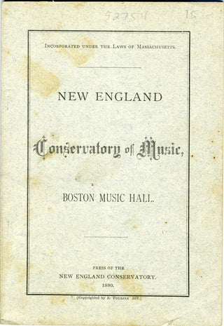 [New England Conservatory] 1880 Prospectus and Course Catalog