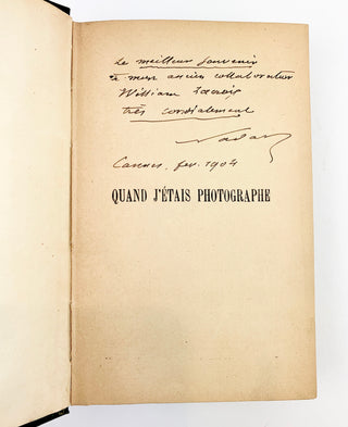 [Nadar] Gaspard-Félix Tournachon, "Nadar". (1820-1910) Quand J’Etais Photographe - INSCRIBED