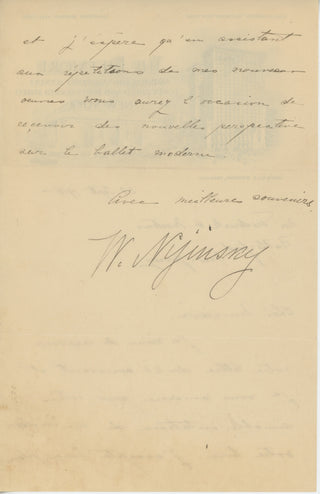 Nijinsky, Waslaw [Vaslav]. (1889–1950) [Nijinsky, NEE de Pulszky, Romola. (1891 - 1978) Autograph Letter - "I hope that in attending the rehearsals of my new works, you will have the occasion to discover new perspectives on modern ballet."