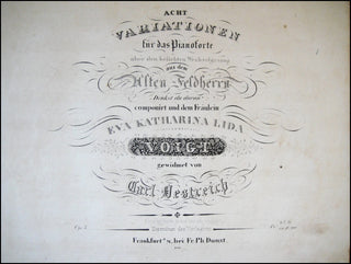 Oestreich, Carl. (1800 - 1840) Acht Variationen für das Pianoforte über den beliebten Wechselgesang aus dem Alten Feldherrn "Denkst du daran." Op. 5.